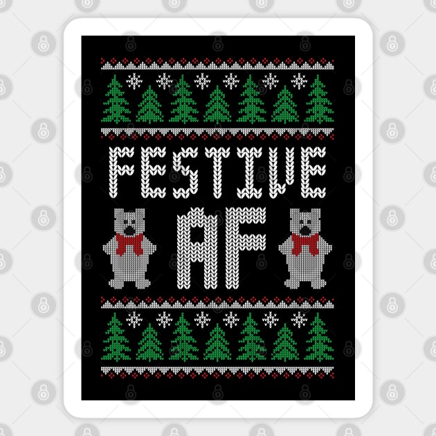 Festive AF - Funny Ugly Christmas Sweater Magnet by TwistedCharm